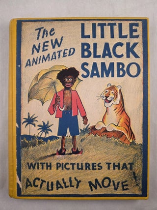 The Story of Little Black Sambo: Animated Edition with Twenty-Seven Full-Page Illustrations in...