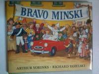 Item #5140 Bravo Minski. Arthur and Yorinks, Caldecott Medalist Richard Egielski