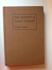 Item #5382 The Ghosts Of Fleet Street. John and Gore, Joseph Pike