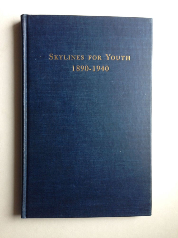 Item #5458 Skylines For Youth, 1890-1940. Vocational Service for Juniors.