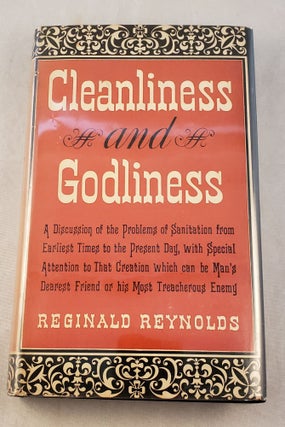 Item #5869 Cleanliness And Godliness Or The Further Metamorphosis. Reginald Reynolds