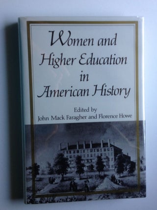 Item #6241 Women and Higher Education in American History: Essays From the Mount Holyoke College...