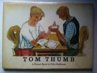 Item #6316 Tom Thumb. Felix Hoffmann, Brothers Grimm.