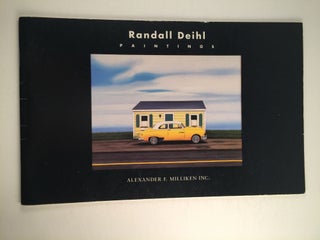 Item #6351 Randall Deihl Paintings. May 5 -30 NY: Alexander F. Milliken, 1990