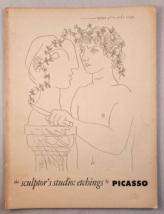 Item #6772 The Sculptor's Studio: Etchings by Picasso. New York: Museum of Modern Art