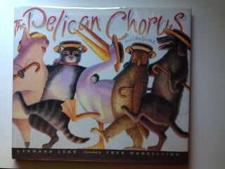 Item #8168 The Pelican Chorus and Other Nonsense. Edward and Lear, Fred Marcellino