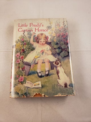 Item #827 Little Prudy's Captain Horace. Sophie May