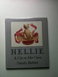 Item #8289 Nellie A Cat On Her Own. Natalie Babbitt