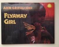 Item #8341 Flyaway Girl. Ann Grifalconi