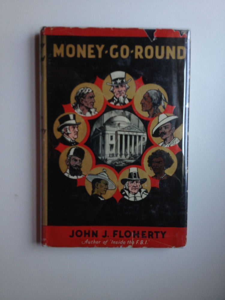 Item #8586 Money-Go-Round The Strange Story of Money. John J. Floherty.