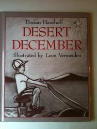 Item #8793 Desert December. Dorian and Haarhoff, Leon Vermeulen