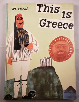 Item #9255 This Is Greece. M. Sasek