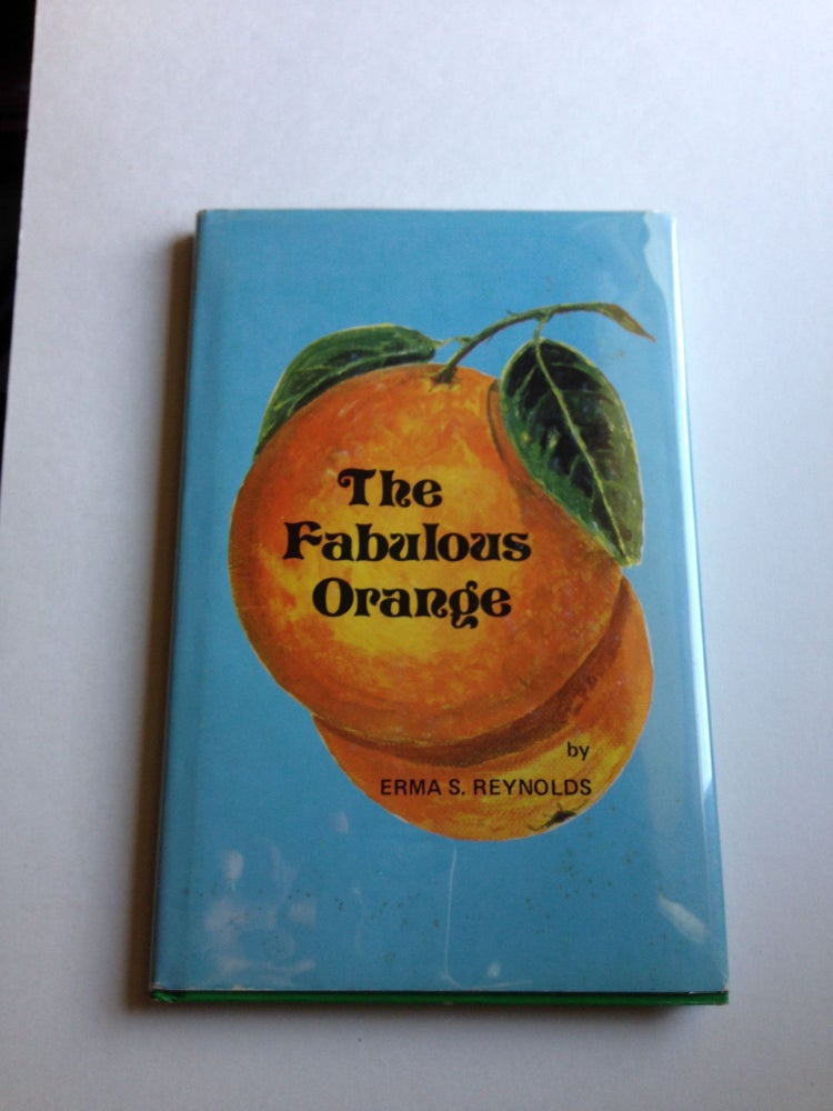 Item #9299 The Fabulous Orange. Emma Reynolds.