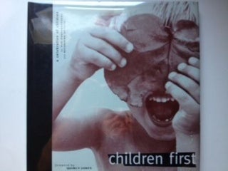 Item #9356 Children First: A Celebration of Children By Top Photographers and Recording Artists. N/A