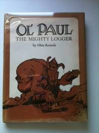 Item #9641 Ol' Paul the Mighty Logger. Glen Rounds